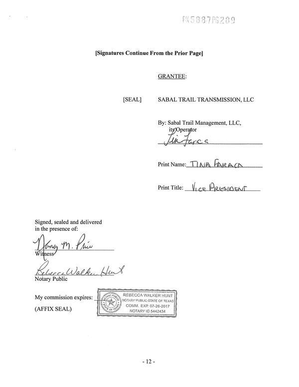[GRANTEE: [SEAL] SABAL TRAIL TRANSMISSION, LLC By: Sabal Trail Management, LLC, its Operator]