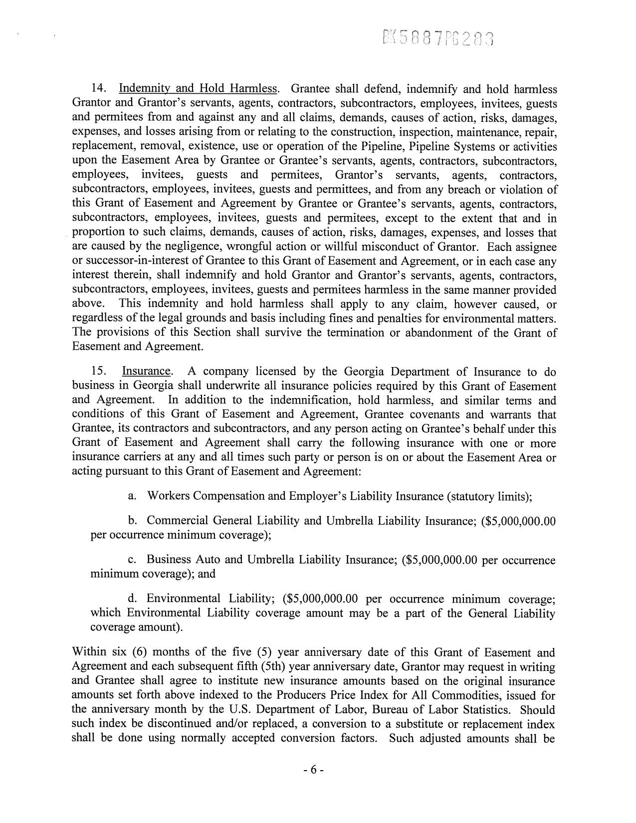 15. Insurance. ... d. Environmental Liability; ($5,000,000.00 per occurrence minimum coverage; which Environmental Liability coverage amount may be a part of the General Liability coverage amount).
