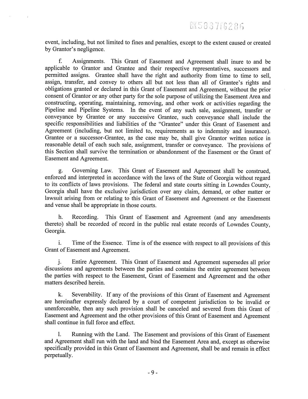 17.g. Governing Law. This Grant of Easement and Agreement shall be construed, enforced and interpreted in accordance with the laws of the State of Georgia without regard to its conflicts of laws provisions.
