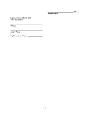 [Signed, sealed,* and delivered]