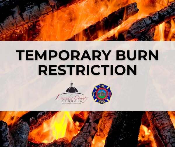 Temporary Burn Restriction, 2026-02-10 --Lowndes County, Georgia
