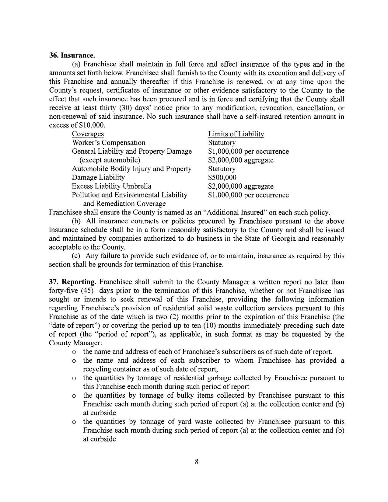 receive at least thirty (30) days’ notice prior to any modification, revocation, cancellation, or