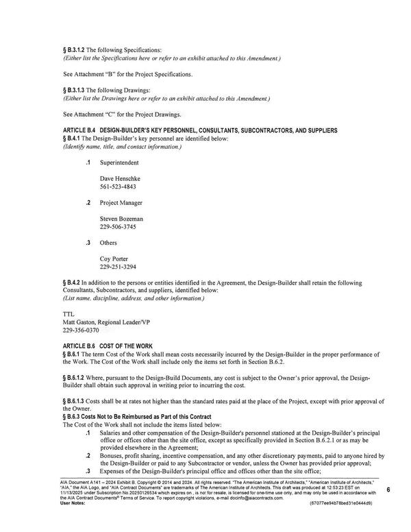 [the Work. The Cost of the Work shall include only the items set forth in Section B.6.2.]