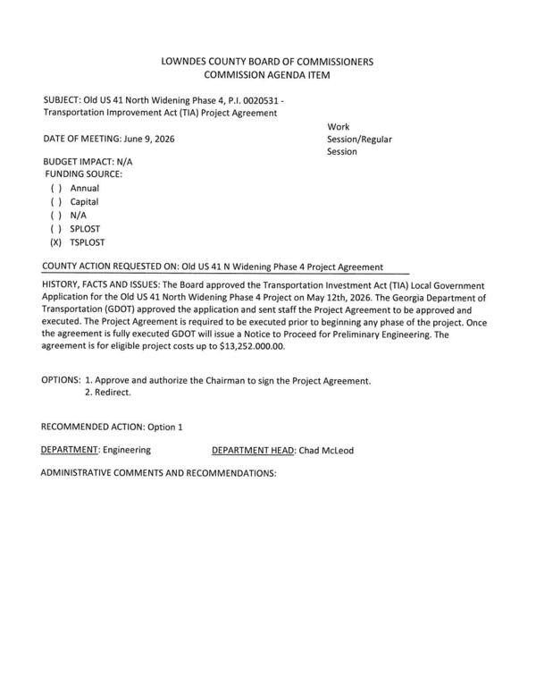 [BUDGET IMPACT: N/A The agreement is for eligible project costs up to $13,252.000.00.]