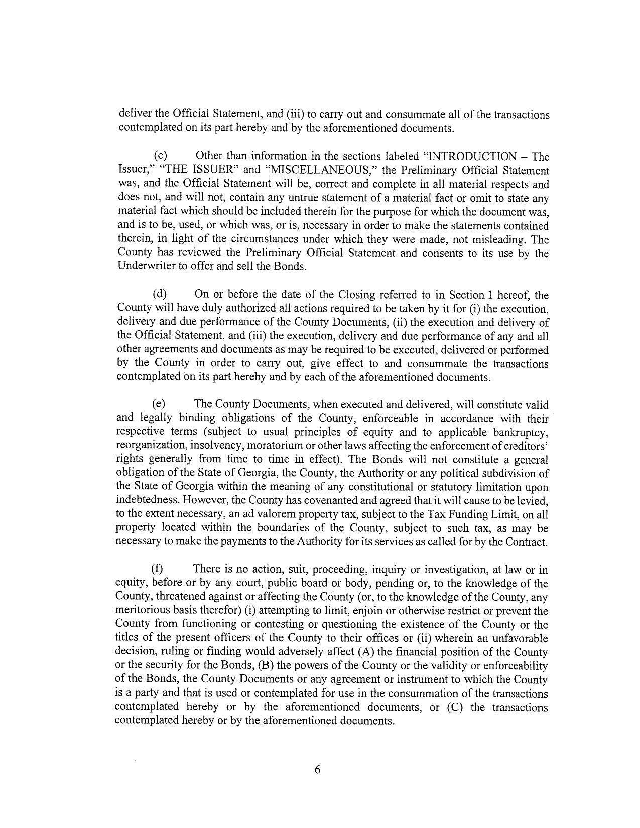 (d) On or before the date of the Closing referred to in Section 1 hereof, the