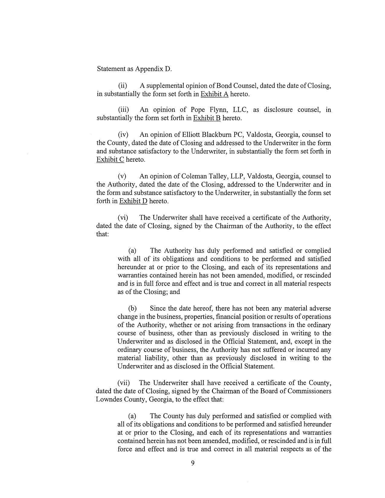 the County, dated the date of Closing and addressed to the Underwriter in the form