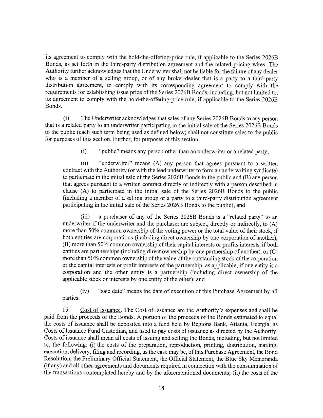 Authority further acknowledges that the Underwriter shall not be liable for the failure of any dealer