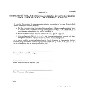 [APPENDIX C: CERTIFICATION OF COMPLIANCE WITH ANNUAL IMMIGRATION REPORTING REQUIREMENTS/NO SANCTUARY POLICY/FEDERAL LAW ENFORCEMENT COOPERATION]