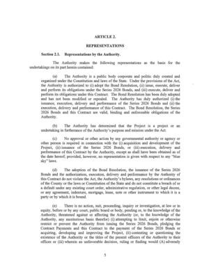 [perform its obligations under this Contract. The Bond Resolution has been duly adopted]