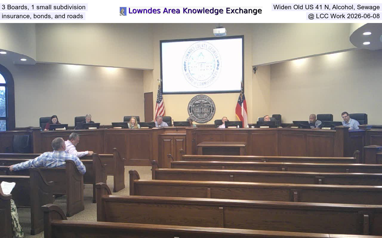 3 Boards, 1 small subdivision, Widen Old US 41 N, Alcohol, Sewage, insurance, bonds, and roads @ LCC Work 2026-06-08