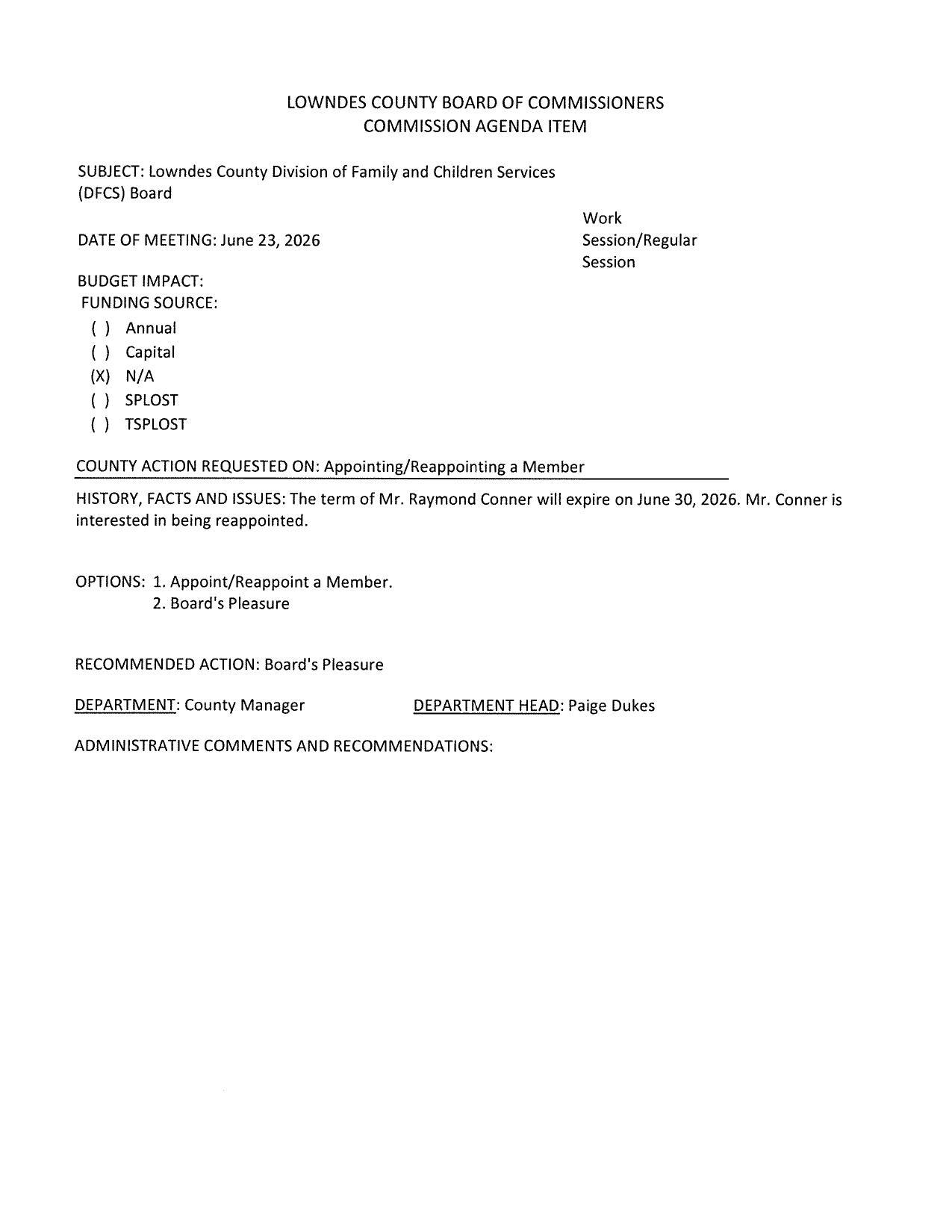 Raymond Conner wants to be reappointed.