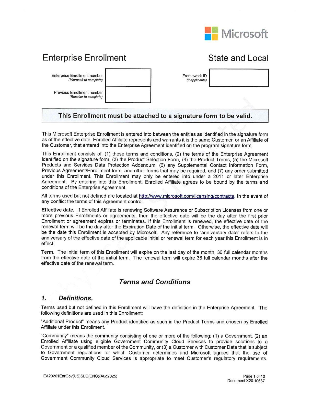 This Microsoft Enterprise Enrollment is entered into between the entities as identified in the signature form