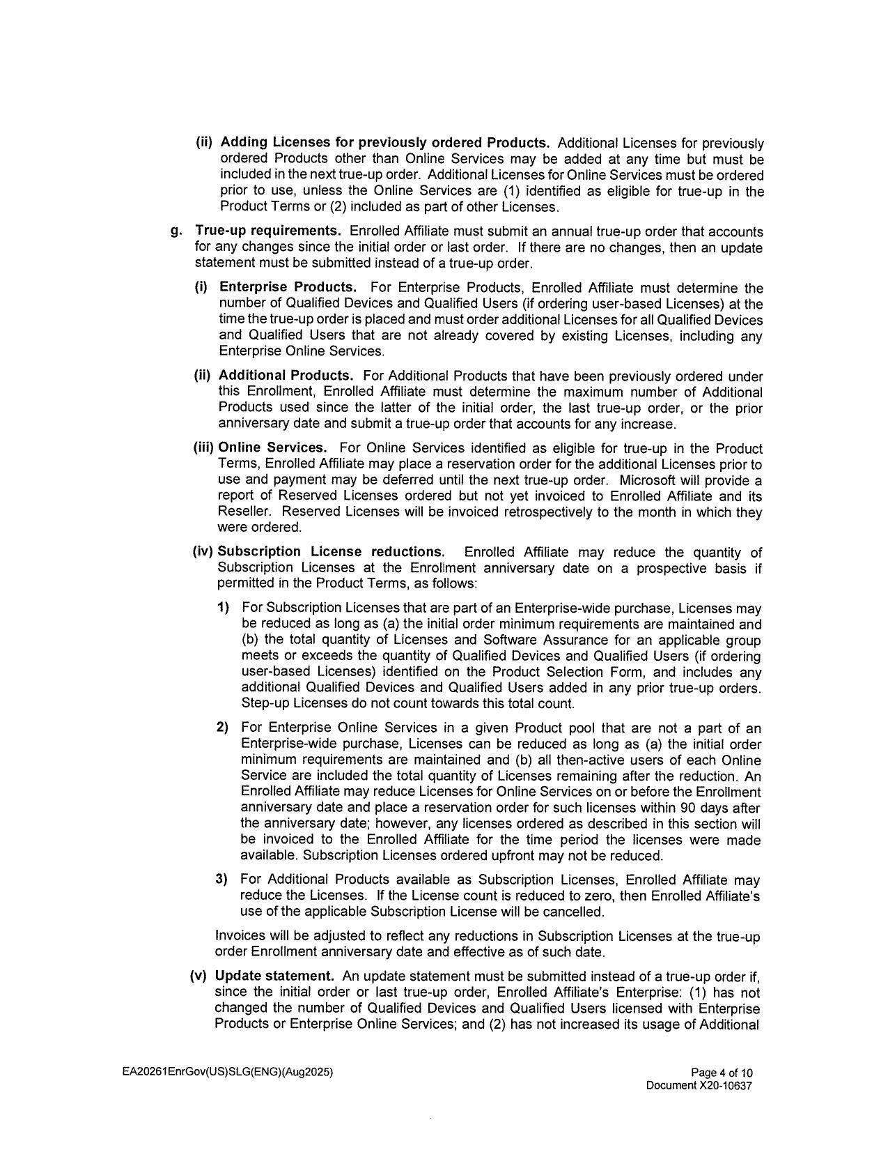 prior to use, unless the Online Services are (1) identified as eligible for true-up in the