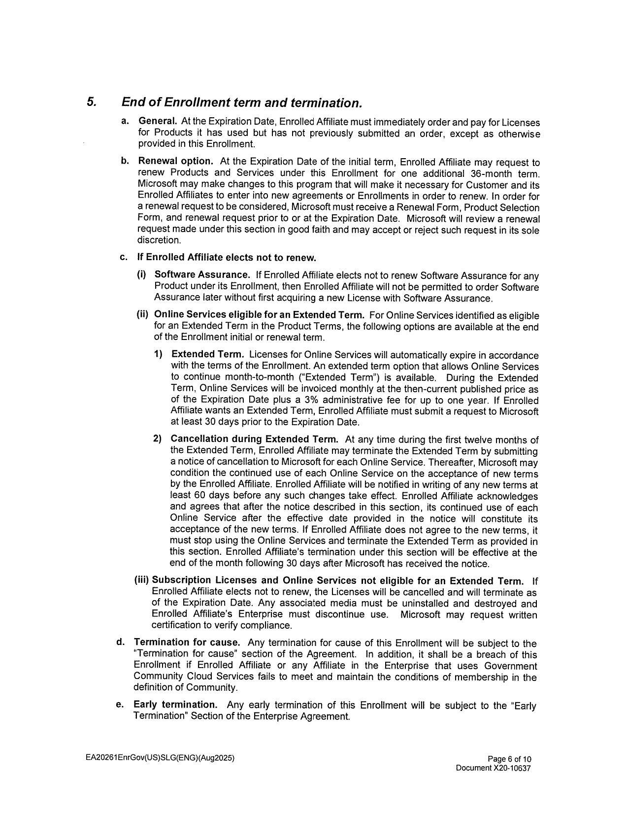 (ii) Online Services eligible for an Extended Term. For Online Services identified as eligible