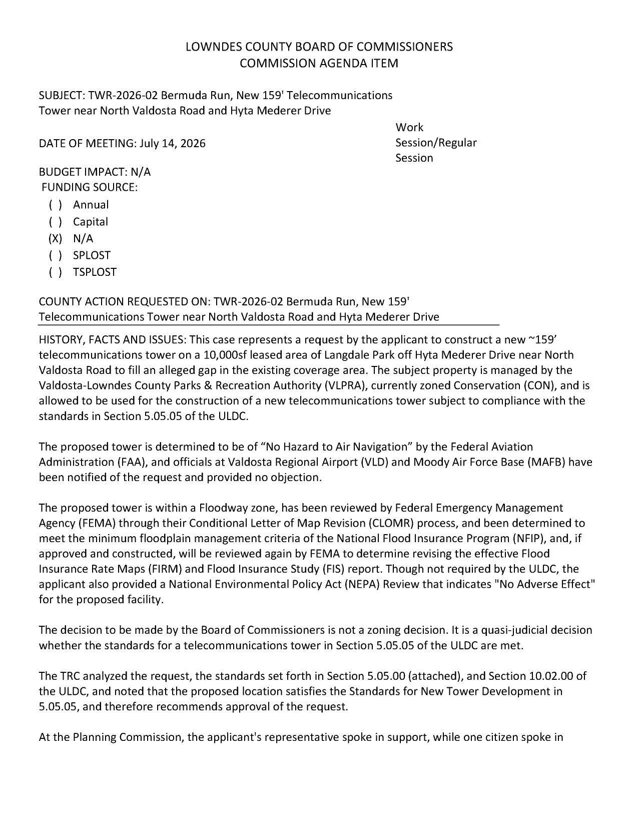 The decision to be made by the Board of Commissioners is not a zoning decision. It is a quasi-judicial decision whether the standards for a telecommunications tower in Section 5.05.05 of the ULDC are met.