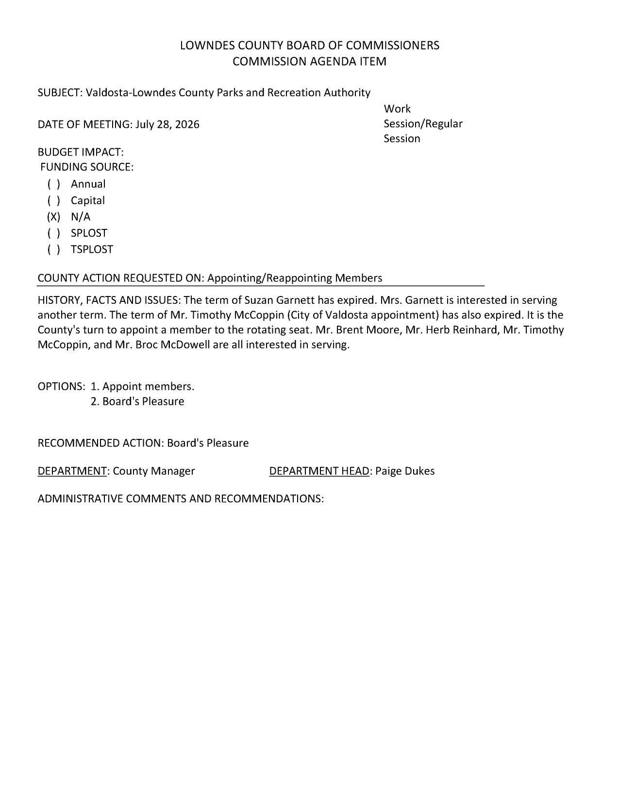 Reappoint Suzan Garnett, Term of city appointeee Timothy McCoppin is expiring. County gets to appoint. Candidates: Mr. Brent Moore, Mr. Herb Reinhard, Mr. Timothy McCoppin, and Mr. Broc McDowell.