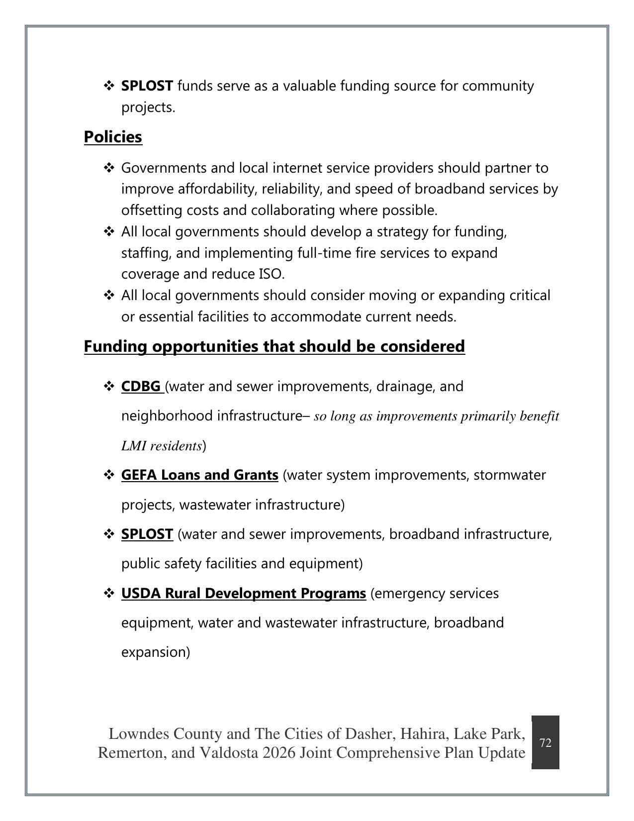Policies, Funding opportunities that should be considered