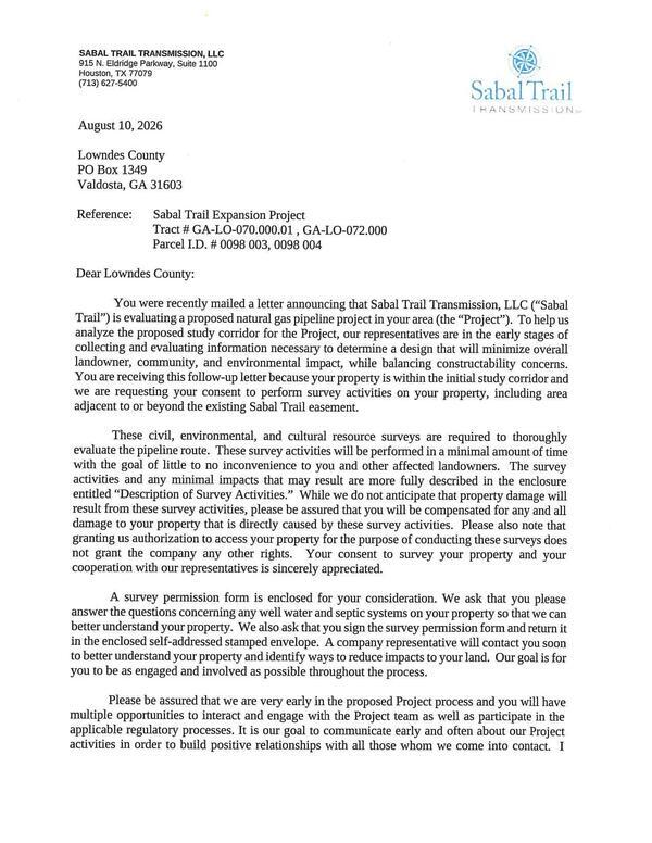 [Dear Lowndes County: ...we are requesting your consent to perform survey activities on your property, including area adjacent to or beyond the existing Sabal Trail easement.]