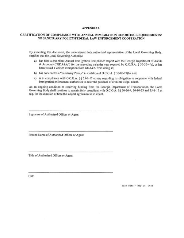 [APPENDIX C CERTIFICATION OF COMPLIANCE WITH ANNUAL IMMIGRATION REPORTING REQUIREMENTS/ NO SANCTUARY POLICY/FEDERAL LAW ENFORCEMENT COOPERATION]