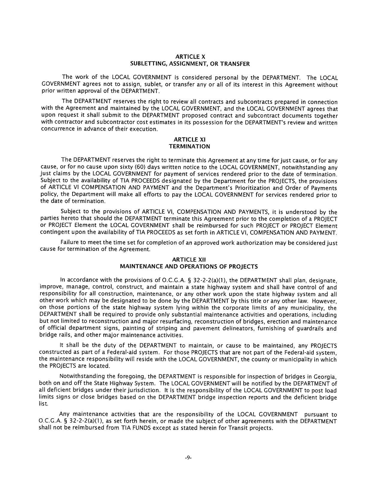 cause, or for no cause upon sixty (60) days written notice to the LOCAL GOVERNMENT, notwithstanding any