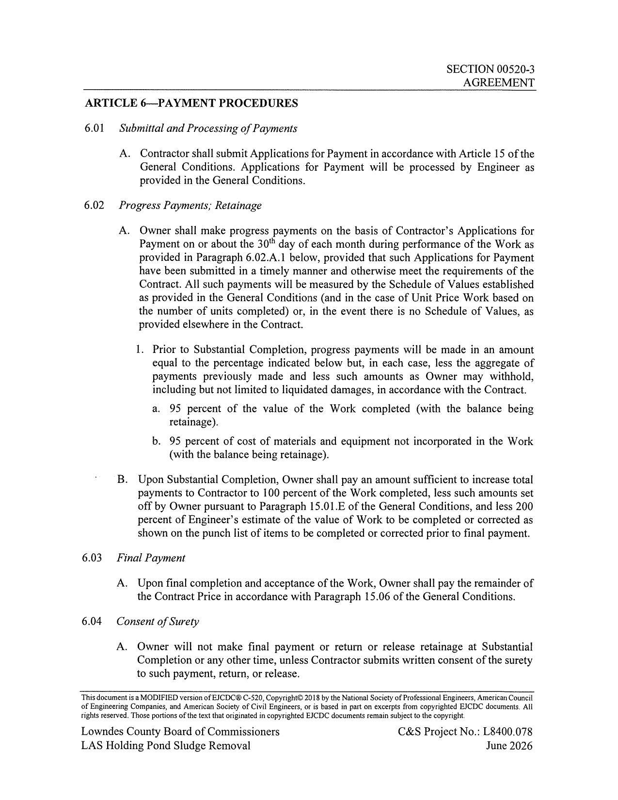 the number of units completed) or, in the event there is no Schedule of Values, as