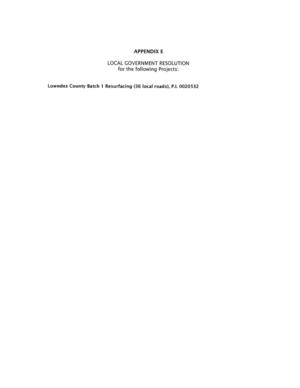 [APPENDIX E LOCAL GOVERNMENT RESOLUTION for the following Projects: Lowndes County Batch 1 Resurfacing (36 local roads), P.I. 0020532]
