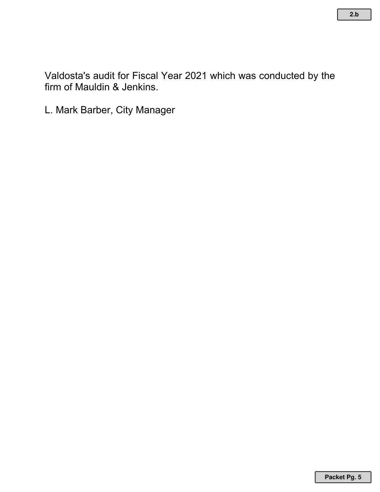 Audit conducted by Mauldin & Jenkins
