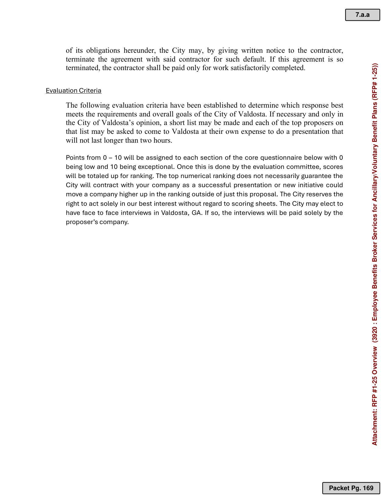 of its obligations hereunder, the City may, by giving written notice to the contractor,