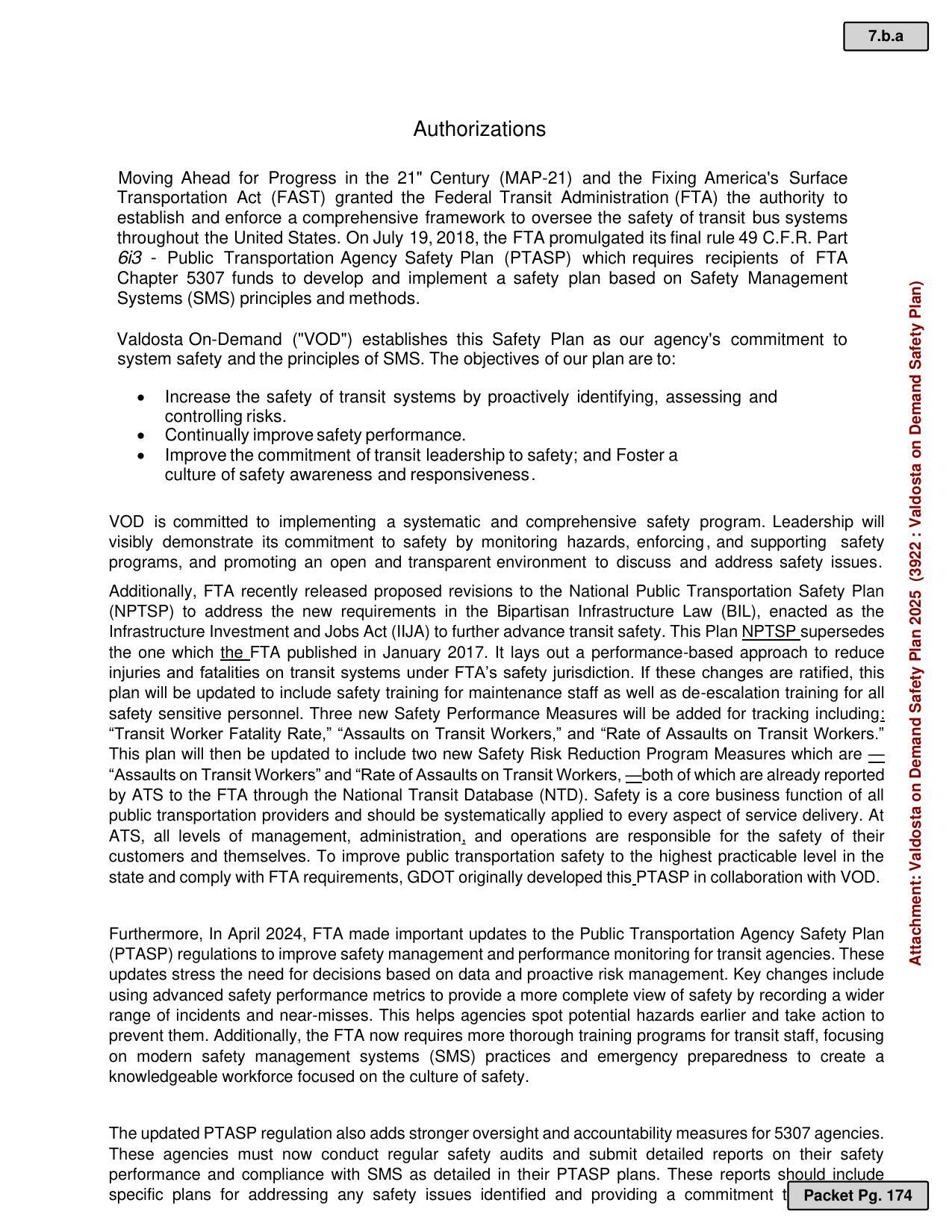Additionally, FTA recently released proposed revisions to the National Public Transportation Safety Plan