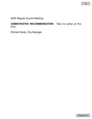[ADMISTRATIVE RECOMMENDATION: Take no action at this time. Richard Hardy, City Manager]