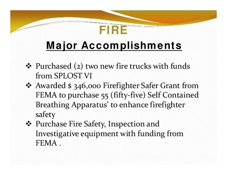 FIRE: Major Accomplishments