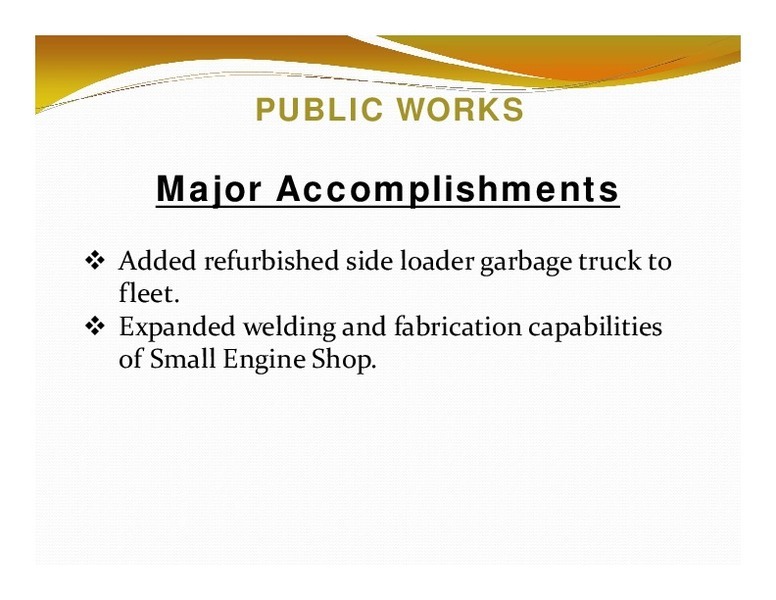 PUBLIC WORKS: Major Accomplishments