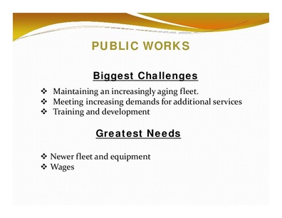 [PUBLIC WORKS: Biggest Challenges; Greatest Needs]