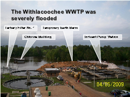 The Withlacoochee WWTP was severely flooded